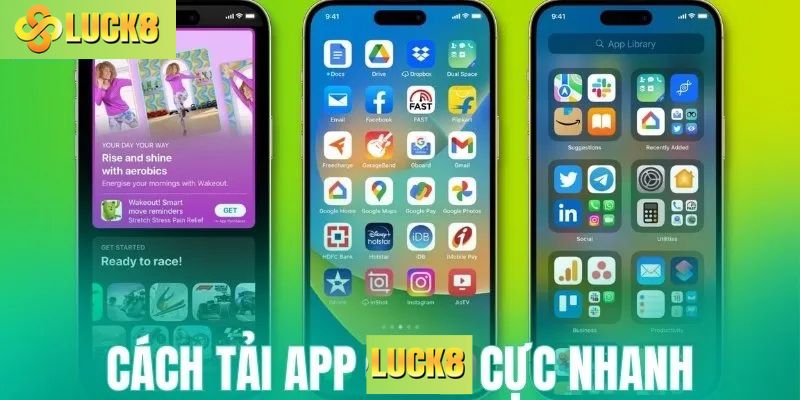 Cách tải app Luck8 về cho máy Android hoặc iOS