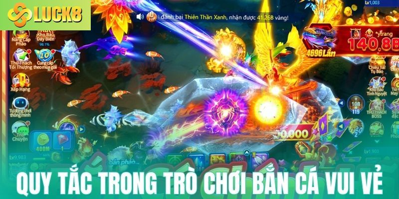 Quy tắc trong trò chơi bắn cá vui vẻ chi tiết