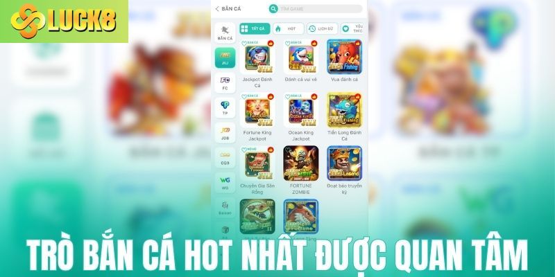 Trò bắn cá Luck8 hot nhất được người chơi quan tâm